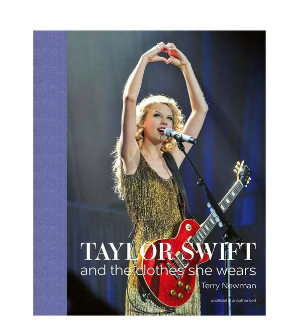 Taylor Swift and the Clothes She Wears Book