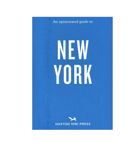 An Opinionated Guide to New York Book