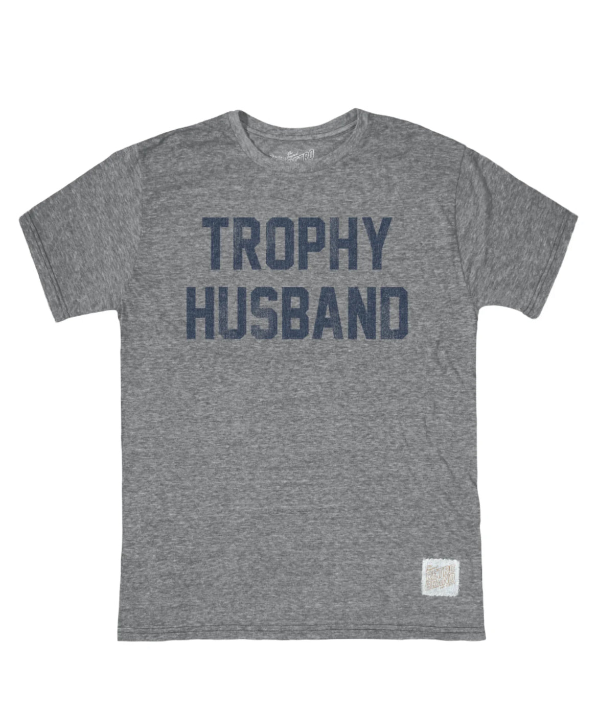 Trophy Husband Tee